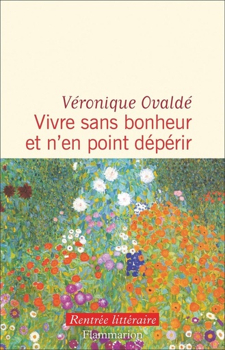 [10548077]  Vivre sans bonheur et n'en point dépérir 