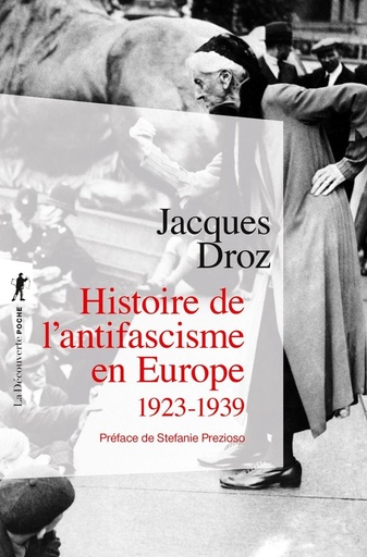 [9896660]  Histoire de l'antifascisme en Europe : 1923-1939 