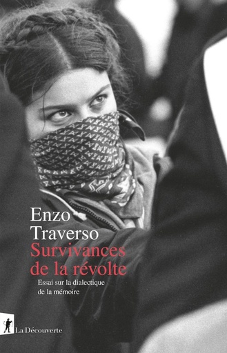 [10549663]  Survivances de la révolte : essai sur la dialectique de la mémoire 