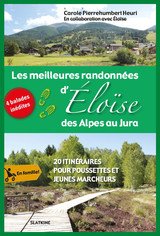 MEILLEURES RANDONNEES D'ELOISE DES ALPES AU JURA -LES-