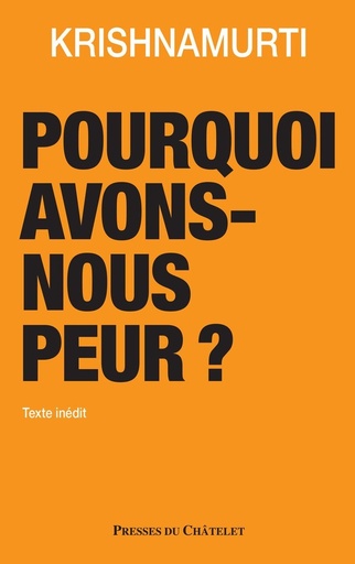 [9955921]  Pourquoi avons-nous peur ? 