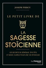 PETIT LIVRE DE LA SAGESSE STOICIENNE -LE-