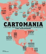 CARTOMANIA - L'ATLAS INSOLITE DE CULTURE GENERALE