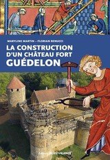 CONSTRUCTION D'UN CHATEAU FORT -LA-