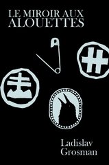 MIROIR AUX ALOUETTES -LE-