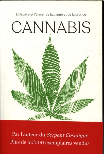 [10578878]  Cannabis. L'histoire et l'avenir de la plante et de la drogue 