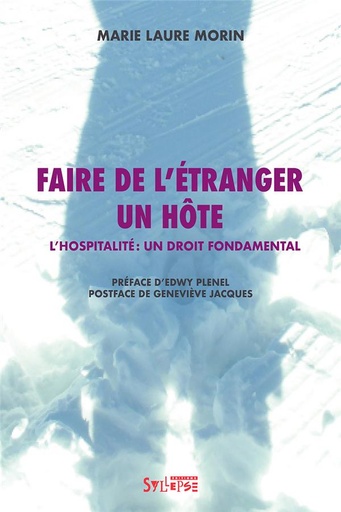 [9464188]  Faire de l'étranger un hôte : l'hospitalité : un droit fondamental 