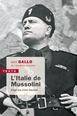 [8664768]  L'Italie de Mussolini : vingt ans d'ère fasciste 