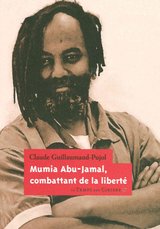 MUMIA ABU-JAMAL COMBATTANT DE LA LIBERTE