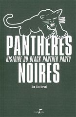 PANTHERES NOIRES HISTOIRE DU BLACK PANTHER PARTY