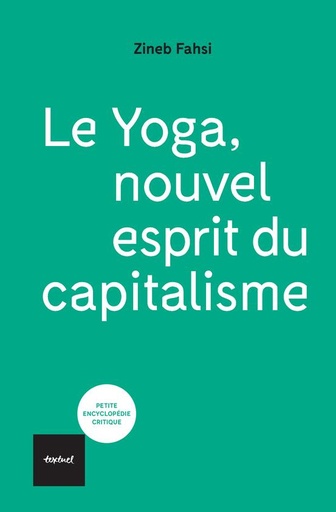 [9654591]  Le yoga, nouvel esprit du capitalisme 