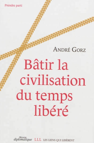 [8880307]  Bâtir la civilisation du temps libéré 