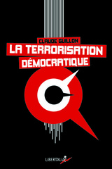 TERRORISATION DEMOCRATIQUE -LA-