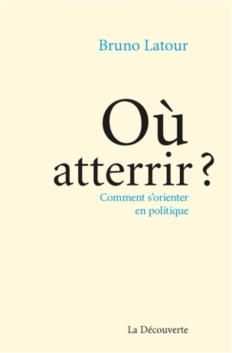 [7959421]  Où atterrir ? : comment s'orienter en politique ? 