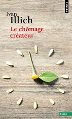 LE CHOMAGE CREATEUR