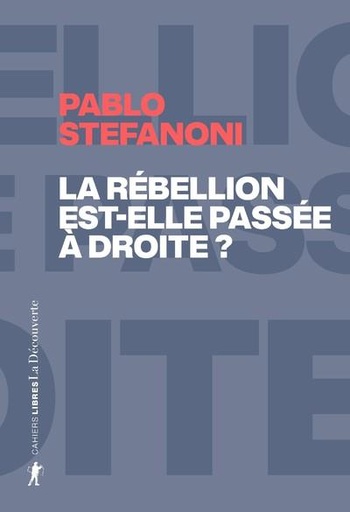 [9549785]  La rébellion est-elle passée à droite ? 