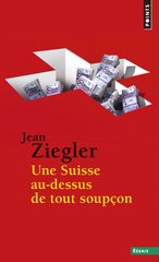 SUISSE AU DESSUS DE TOUT SOUPCON -UNE-  NOUV ED