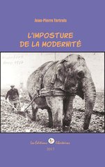 IMPOSTURE DE LA MODERNITE -L'-