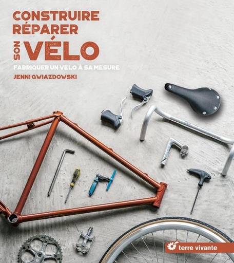 [8326766]  Construire, réparer son vélo : fabriquer un vélo à sa mesure 