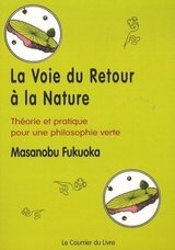 VOIE DU RETOUR A LA NATURE -LA-