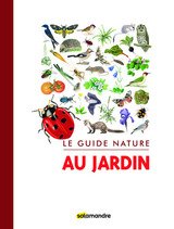 GUIDE NATURE AU JARDIN -LE-