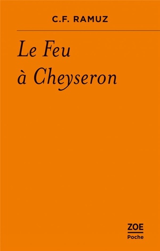 [9652763]  Le feu à Cheyseron : histoire de la montagne 