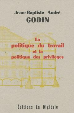 La politique du travail et la politique des privilèges