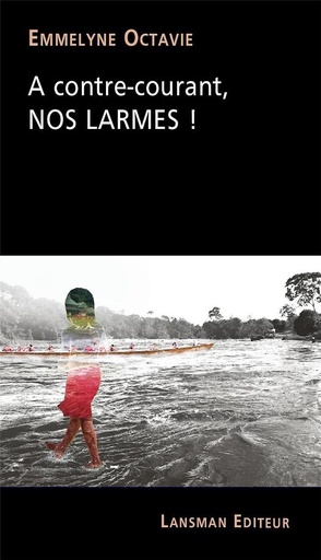 [9718357]  A Contre-Courant, Nos Larmes ! 