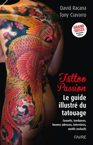 [9263703]  Tatoo passion : le guide illustré du tatouage 