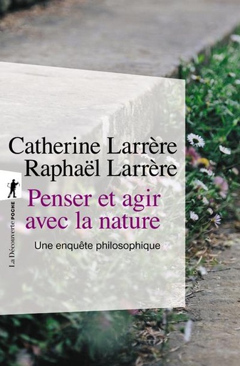 [8290793]  Penser et agir avec la nature : une enquête philosophique 