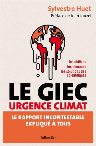 [9522194]  Le GIEC urgence climat : le rapport incontestable expliqué à tous 