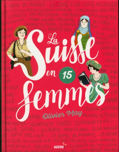 [9064786]  La Suisse en 15 femmes 