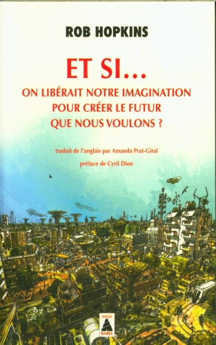 [9752569]  Et si... on libérait notre imagination pour créer le futur que nous 