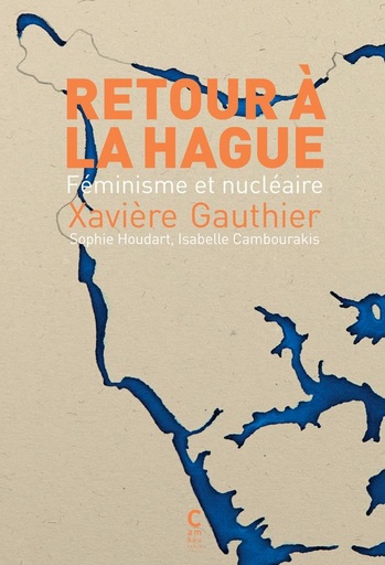 [9343211]  Retour à La Hague : féminisme et nucléaire 