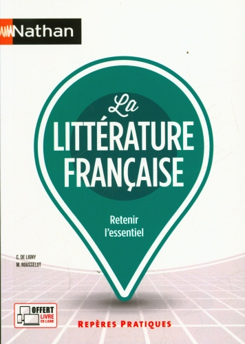 [9521582]  La littérature française : retenir l'essentiel 