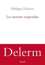 INSTANTS SUSPENDUS -LES-