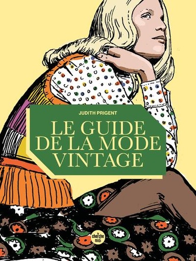 [9549485]  Le guide de la mode vintage 