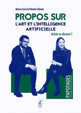 PROPOS SUR L'ART ET L'INTELLIGENCE ART