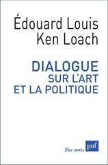 DIALOGUE SUR L'ART ET LA POLITIQUE