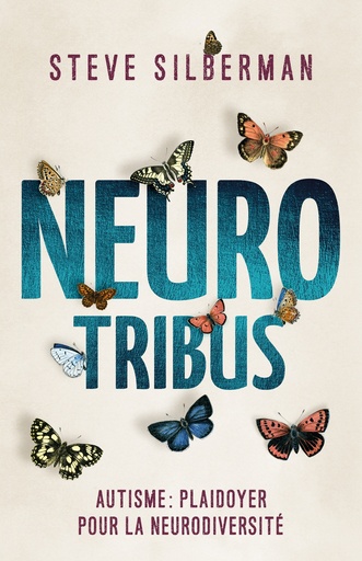 NEURO TRIBUS AUTISME PLAIDOYER POUR LA NEURODIVERSITE