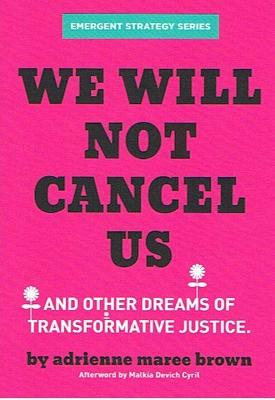 [9126383]  We Will Not Cancel Us 