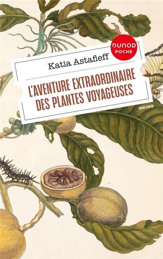 [9690428]  L'aventure extraordinaire des plantes voyageuses 