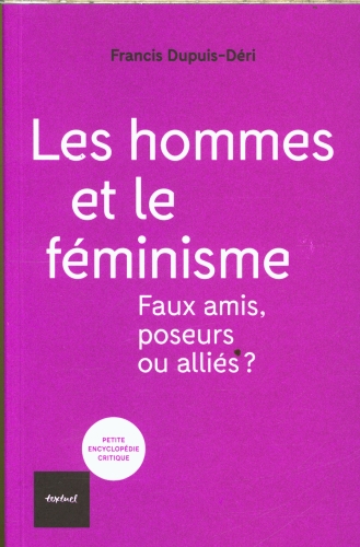 [9782566]  Les hommes et le féminisme : faux amis, poseurs ou alliés ? 