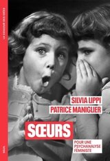 SOEURS. POUR UNE PSYCHANALYSE FEMINISTE