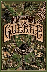 BLACKWATER T04 LA GUERRE