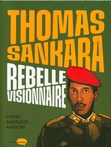 [9560606]  Thomas Sankara : rebelle visionnaire 