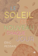 SOLEIL EST NOUVEAU CHAQUE JOUR -LE-