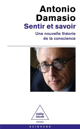 [9718952]  Sentir et savoir : une nouvelle théorie de la conscience 