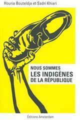 NOUS SOMMES LES INDIGENES DE LA REPUBLIQUE