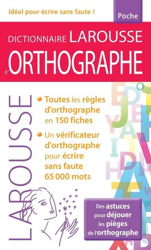 [8317602]  Dictionnaire Larousse d'orthographe 